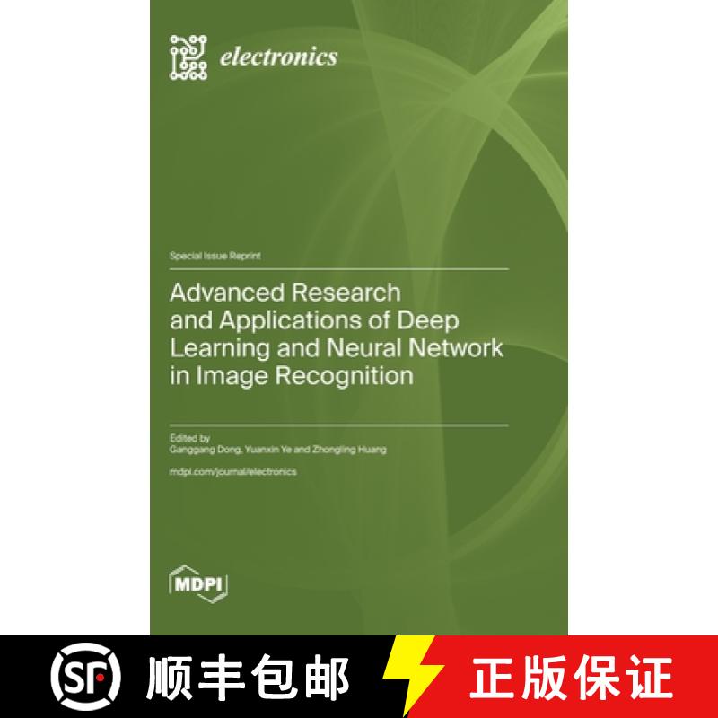 【2-3周达】Advanced Research and Applications of Deep Learning and Neural Network in Image Recognition [9783725804238]