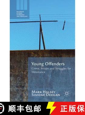 【3-4周达】Young Offenders: Crime, Prison and Struggles for Desistance [9781137411211]