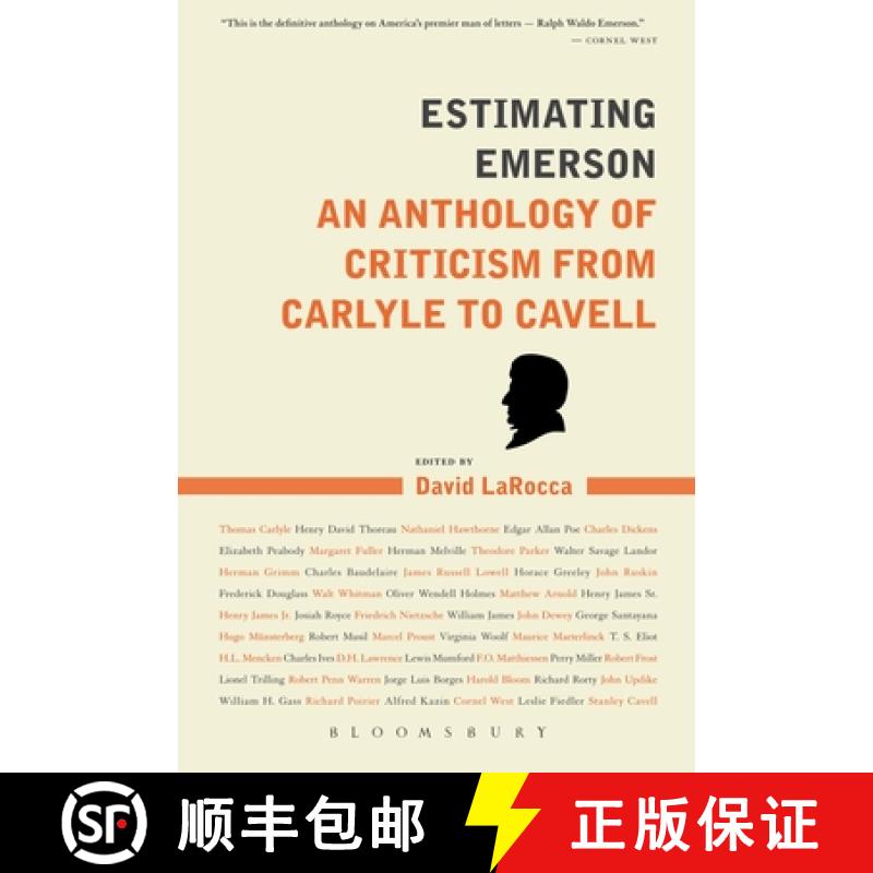 【3-4周达】Estimating Emerson: An Anthology of Criticism from Carlyle to Cavell [9781441164865]