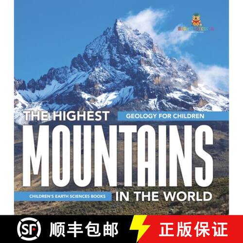 【3-4周达】The Highest Mountains In The World - Geology for Children | Children's Earth Sciences Books [9798869438607]