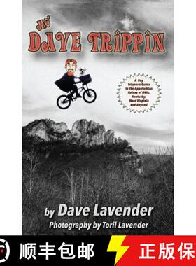 预订 Mo' Dave Trippin: More Day Trips in the Appalachian Galaxy of Ohio, Kentucky, West Virginia and ... [9780980176629]