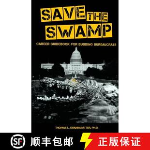 【3-4周达】Save the Swamp: Career Guidebook for Budding Bureaucrats [9780996092821]