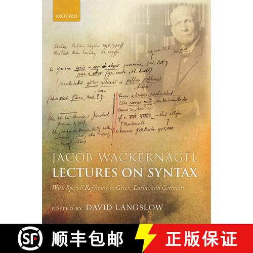 【3-4周达】精装 Jacob Wackernagel, Lectures on Syntax: With Special Reference to Greek, Latin, and Ge... [9780198153023]