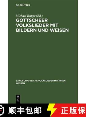 预订 Gottscheer Volkslieder mit Bildern und Weisen [9783110993431]