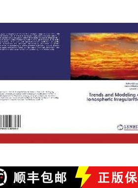 预订 Trends and Modeling of Ionospheric Irregularities [9786202073639]
