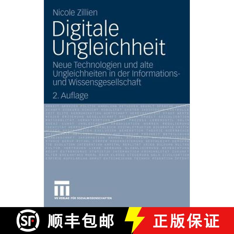 【3-4周达】Digitale Ungleichheit : Neue Technologien und alte Ungleichheiten in der Informations- und... [9783531166735]