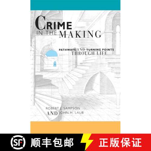 【3-4周达】Crime in the Making – Pathways & Turning Points through Life (Paper) [9780674176058]