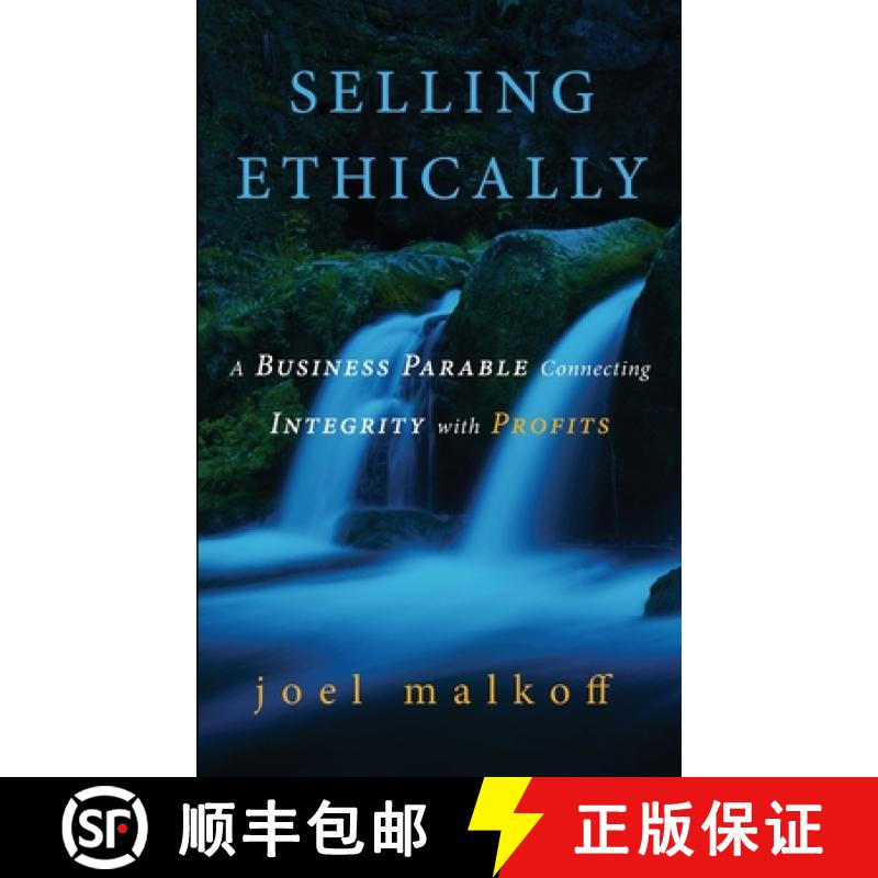 【3-4周达】Selling Ethically: A Business Parable Connecting Integrity with Profits [9781662900020]
