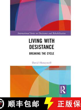 【3-4周达】Living with Desistance: Breaking the Cycle [9781032228440]