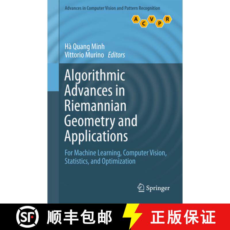 【3-4周达】Algorithmic Advances in Riemannian Geometry and Applications: For Machine Learning, Comput... [9783319450254]