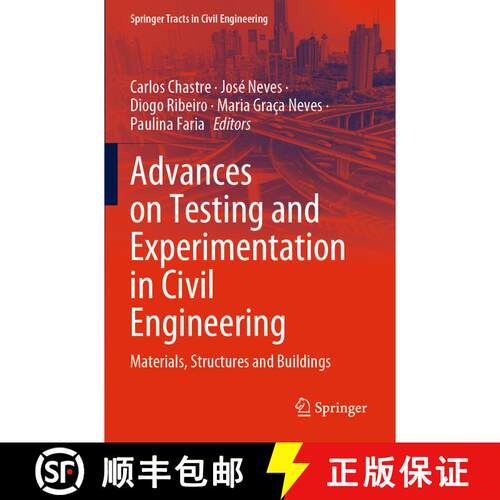 【3-4周达】Advances on Testing and Experimentation in Civil Engineering: Materials, Structures and Bu... [9783031238901]