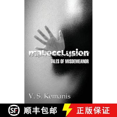 【3-4周达】Malocclusion, tales of misdemeanor [9780996590907]