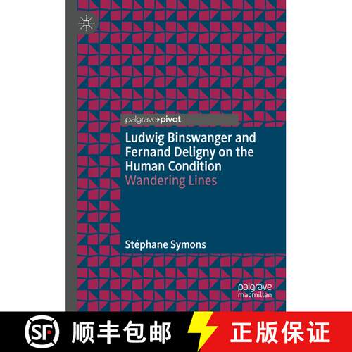 【3-4周达】精装 Ludwig Binswanger and Fernand Deligny on the Human Condition: Wandering Lines [9783031661228]