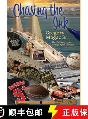 预订 Chasing the Ink, The Odyssey of an Autograph Collector [9781614939573]