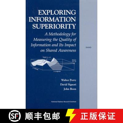 【3-4周达】Exploring the Information Superiority : A Methodology for Measuring the Qualtiy of Informa... [9780833034892]