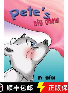 【3-4周达】Pete's Big Chew [9780578493510]