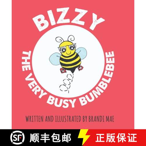 【3-4周达】精装 Bizzy the Very Busy Bumblebee [9781647468743]