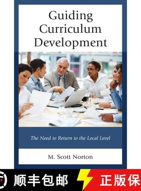 【3-4周达】Guiding Curriculum Development : The Need to Return to Local Control [9781475827996]