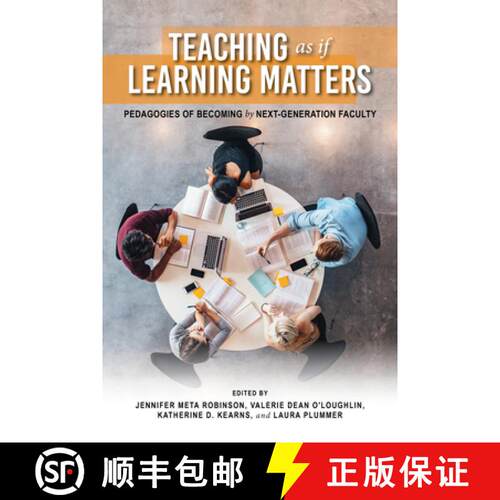 【3-4周达】Teaching as If Learning Matters: Pedagogies of Becoming by Next-Generation Faculty [9780253060679]