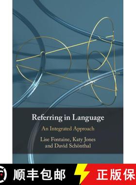 【3-4周达】Referring in Language: An Integrated Approach [9781107143470]