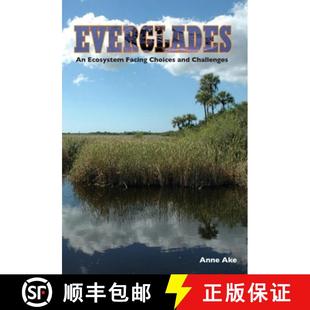 Ecosystem Facing 9781561644100 Everglades Challenges and 预订 Choices