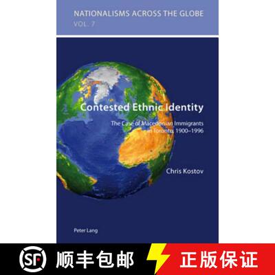 预订 Contested Ethnic Identity: The Case of Macedonian Immigrants in Toronto, 1900-1996 [9783034301961]