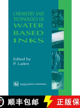 【3-4周达】Chemistry and Technology of Water Based Inks [9780751401653]