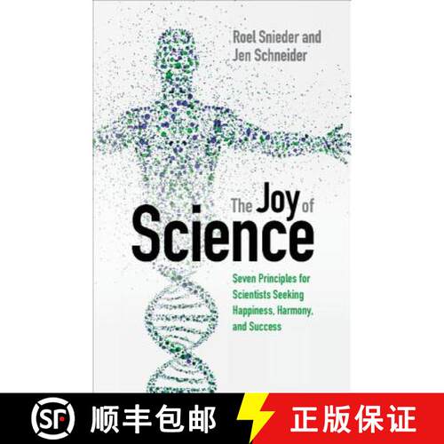 【3-4周达】精装 The Joy of Science: Seven Principles for Scientists Seeking Happiness, Harmony, and S... [9781107145559]