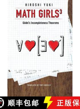 【3-4周达】Math Girls 3: Godel's Incompleteness Theorems [9781939326270]