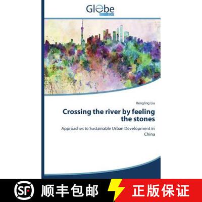 预订 Crossing the River by Feeling the Stones [9783639781076]