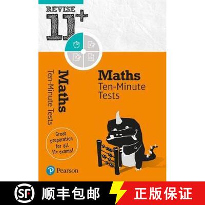 【3-4周达】Pearson REVISE 11+ Maths Ten-Minute Tests for the 2023 and 2024 exams: for home learning, ... [9781292246697]