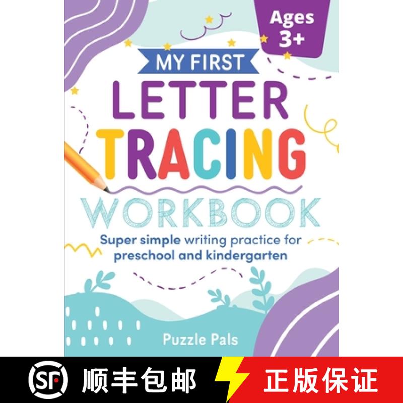 【3-4周达】My First Letter Tracing Workbook: Super Simple Writing Practice for Preschool and Kinderga... [9781990100147]