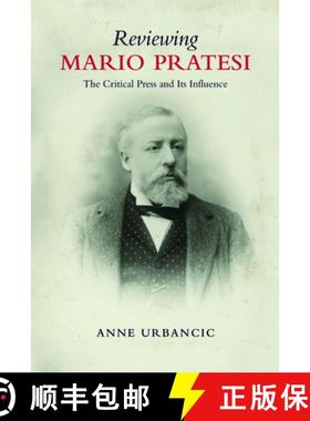 【3-4周达】Reviewing Mario Pratesi: The Critical Press and Its Influence [9781442648715]