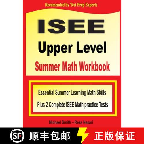 【3-4周达】ISEE Upper Level Summer Math Workbook: Essential Summer Learning Math Skills plus Two Comp... [9781646127887]