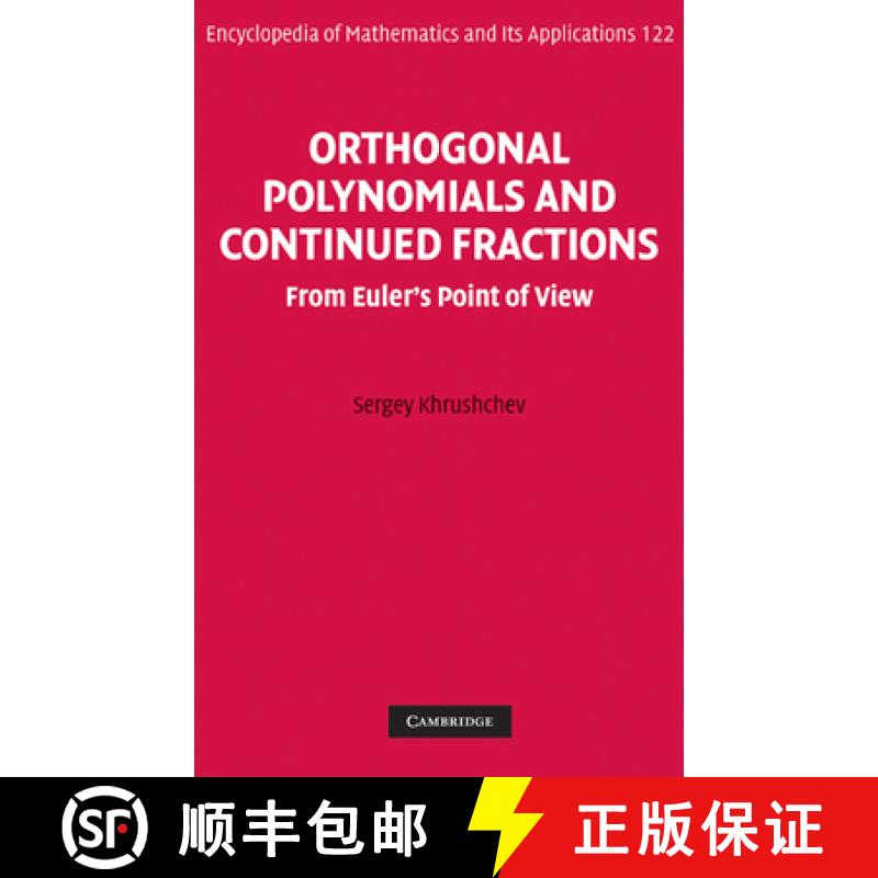 【4周达】Orthogonal Polynomials and Continued Fractions: From Euler's Point of View - Orthogonal Poly... [9780521854191]