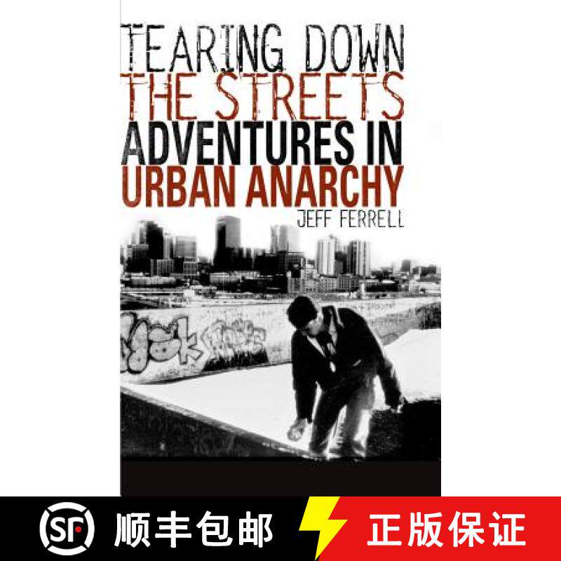 【3-4周达】Tearing Down the Streets: Adventures in Urban Anarchy [9781403960337]