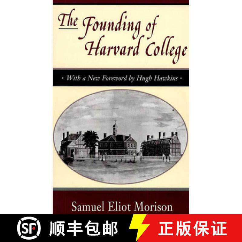 【3-4周达】The Founding of Harvard College: With a New Foreword by Hugh Hawkins [9780674314511]