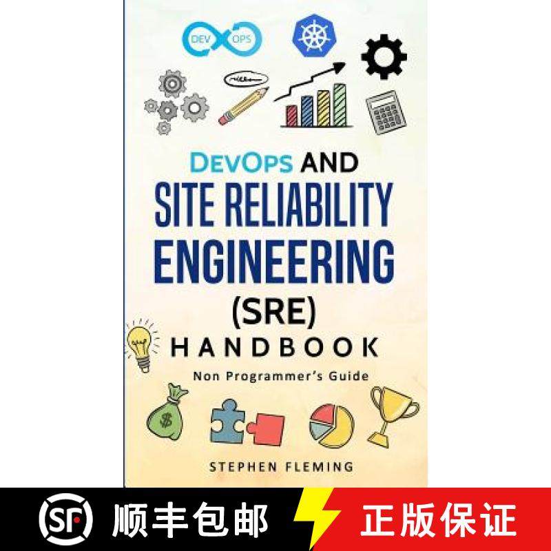 【3-4周达】DevOps and Site Reliability Engineering (SRE) Handbook: Non Programmer's Guide [9781684542666]