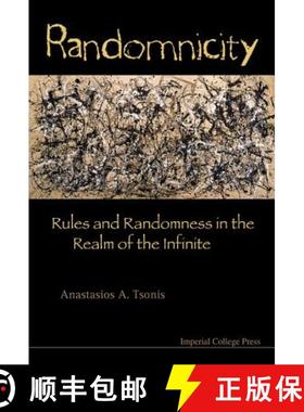 【3-4周达】Randomnicity: Rules and Randomness in the Realm of the Infinite [9781848161979]