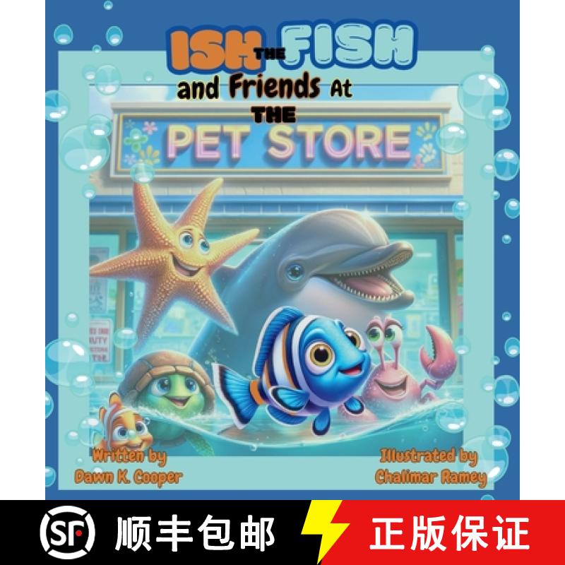 【3-4周达】Ish the Fish and Friends at The Pet Store [9798991141895]