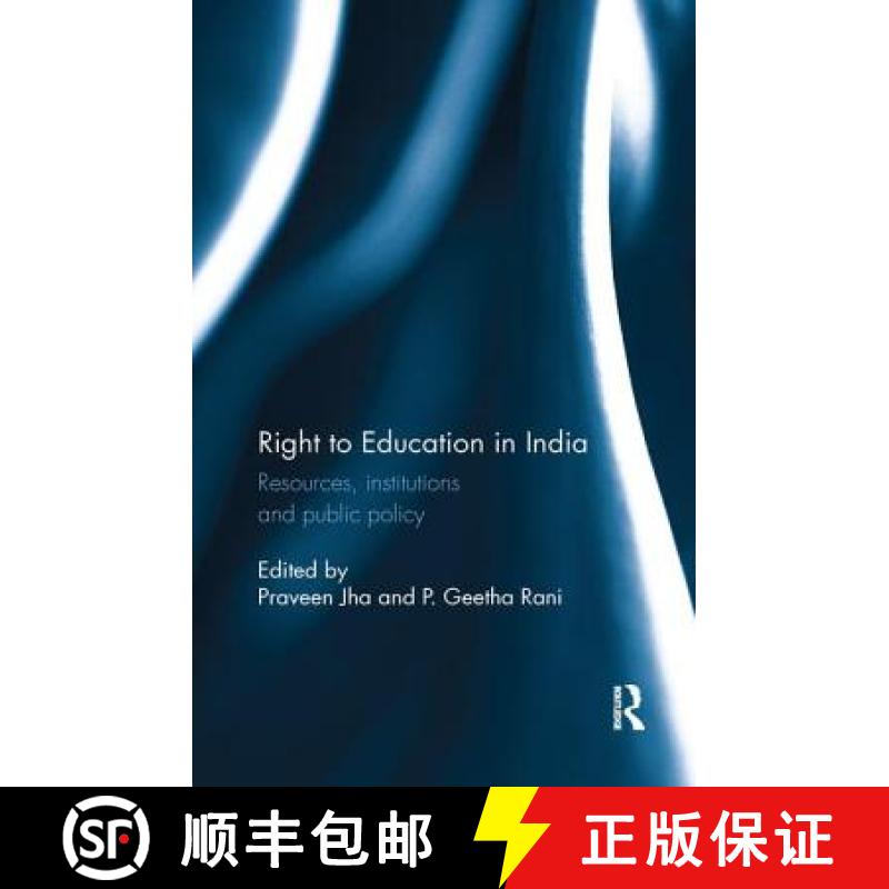 【3-4周达】Right to Education in India: Resources, institutions and public policy [9780815395874]