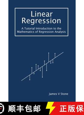 预订 Linear Regression: A Tutorial Introduction to the Mathematics of Regression Analysis [9781916279193]
