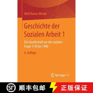 Arbeit 1750 Sozialen Geschichte bis Frage Die 1900 vor der sozialen 4周达 9783658153557 Gesellschaft