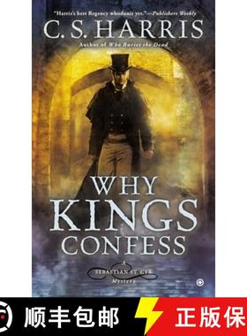 【3-4周达】Why Kings Confess: A Sebastian St. Cyr Mystery [9780451418111]