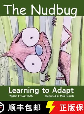 【3-4周达】The Nudbug - Learn to Adapt  : A feel-good fairy tale - celebrating friendship, self accep... [9781068722806]