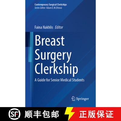 【3-4周达】Breast Surgery Clerkship: A Guide for Senior Medical Students [9783032039491]