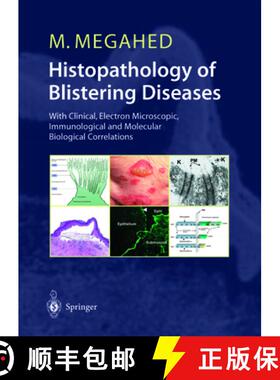 【3-4周达】Histopathology of Blistering Diseases: With Clinical, Electron Microscopic, Immunological ... [9783642622236]