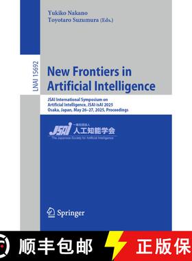 【3-4周达】New Frontiers in Artificial Intelligence: JSAI International Symposium on Artificial Intel... [9789819670703]