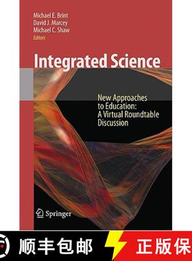 【3-4周达】Integrated Science: New Approaches to Education: A Virtual Roundtable Discussion [9780387848525]