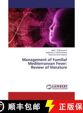 预订 Management of Familial Mediterranean Fever: Review of literature [9786200225047]